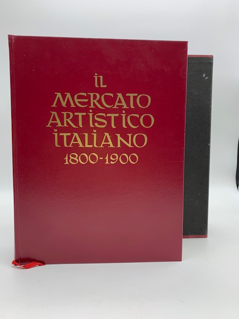 Il mercato artistico italiano 1800-1900. Repertorio Nazionale dei valori e delle vendite